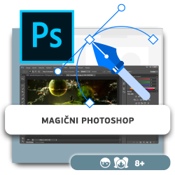 Magični Photoshop - KIBERone. Škola digitalne pismenosti. Programiranje za decu. IT edukacija dece. Novi Sad