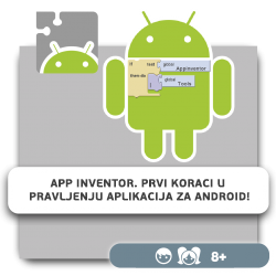 App Inventor. Prvi koraci u pravljenju aplikacija za Аndroid! - KIBERone. Škola digitalne pismenosti. Programiranje za decu. IT edukacija dece. Novi Sad